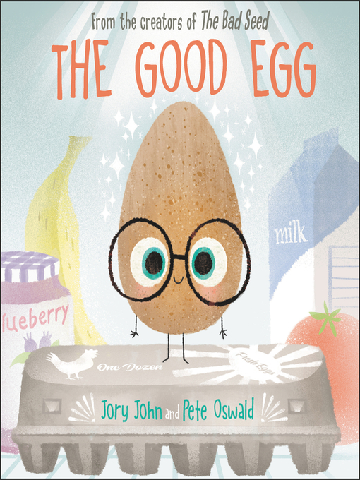 Title details for The Good Egg by Jory John - Wait list